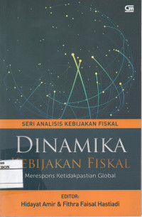Image of Seri Analisis Kebijakan Fiskal: Dinamika Kebijakan Fiskal