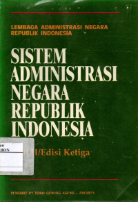 Image of Sistem Administrasi Negara Republik Indonesia