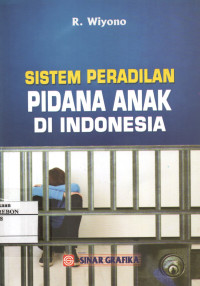 Image of Sistem Peradilan Pidana Anak di Indonesia
