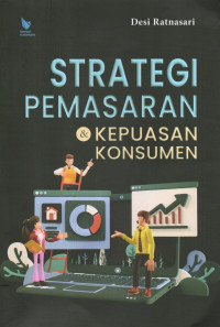 Image of Strategi Pemasaran dan Kepuasan Konsumen