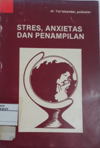 Image of Stres, Anxietas dan Penampilan