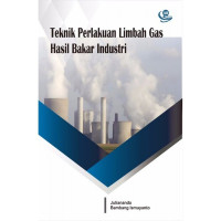 Image of Teknik Perlakuan Limbah Gas Hasil Bakar Industri
