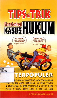 Image of Tips dan Trik Menghadapi Kasus Hukum