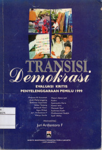 Image of Transisi Demokrasi : Evaluasi Kritis Penyelenggaraan Pemilu 1999