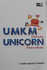 Image of UMKM Dahulu UNICORN Kemudian