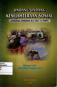 Image of Undang-Undang Kesejahteraan Sosial (UU RI No.11/2009)