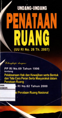 Image of Undang-Undang Penataan Ruang (UU RI No. 26 Th. 2007)