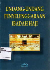 Image of Undang-Undang Penyelenggaraan Ibadah Haji